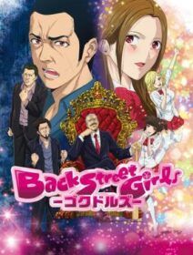 Back Street Girls: Gokudolls Dublado