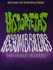 Historietas Assombradas (Para Crianças Malcriadas) Dublado