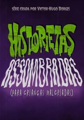 Historietas Assombradas (Para Crianças Malcriadas) Dublado