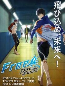 Free!: Dive To The Future