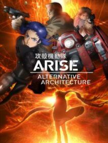 Ghost In The Shell: Arise - Alternative Architecture