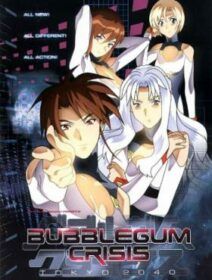 Bubblegum Crisis Tokyo 2040