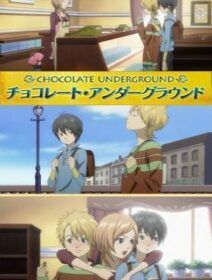 Chocolate Underground