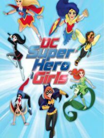 DC Super Hero Girls Dublado