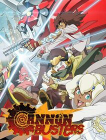 Cannon Busters Dublado