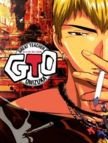 GTO - Great Teacher Onizuka