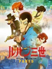 Lupin The Third: Part 5