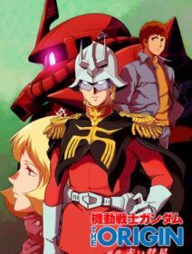 Mobile Suit Gundam: The Origin - Advent Of The Red Comet