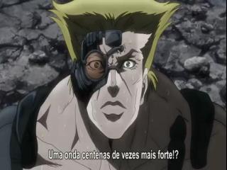 JoJo no Kimyou na Bouken (2012) - Episodio 26 - O homem que tornou-se Deus