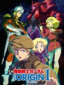 Mobile Suit Gundam: The Origin