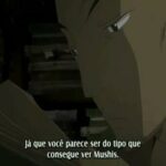 Mushishi Dublado