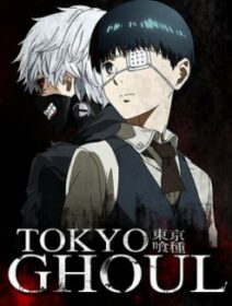 Tokyo Ghoul