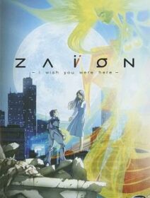 Zaion: I Wish You Were Here